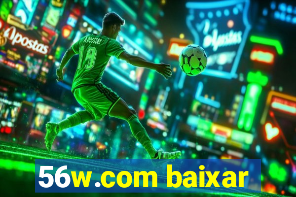 56w.com baixar